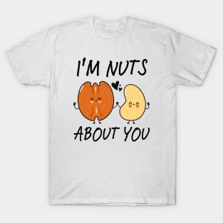 i-m-nuts-about-you T-Shirt